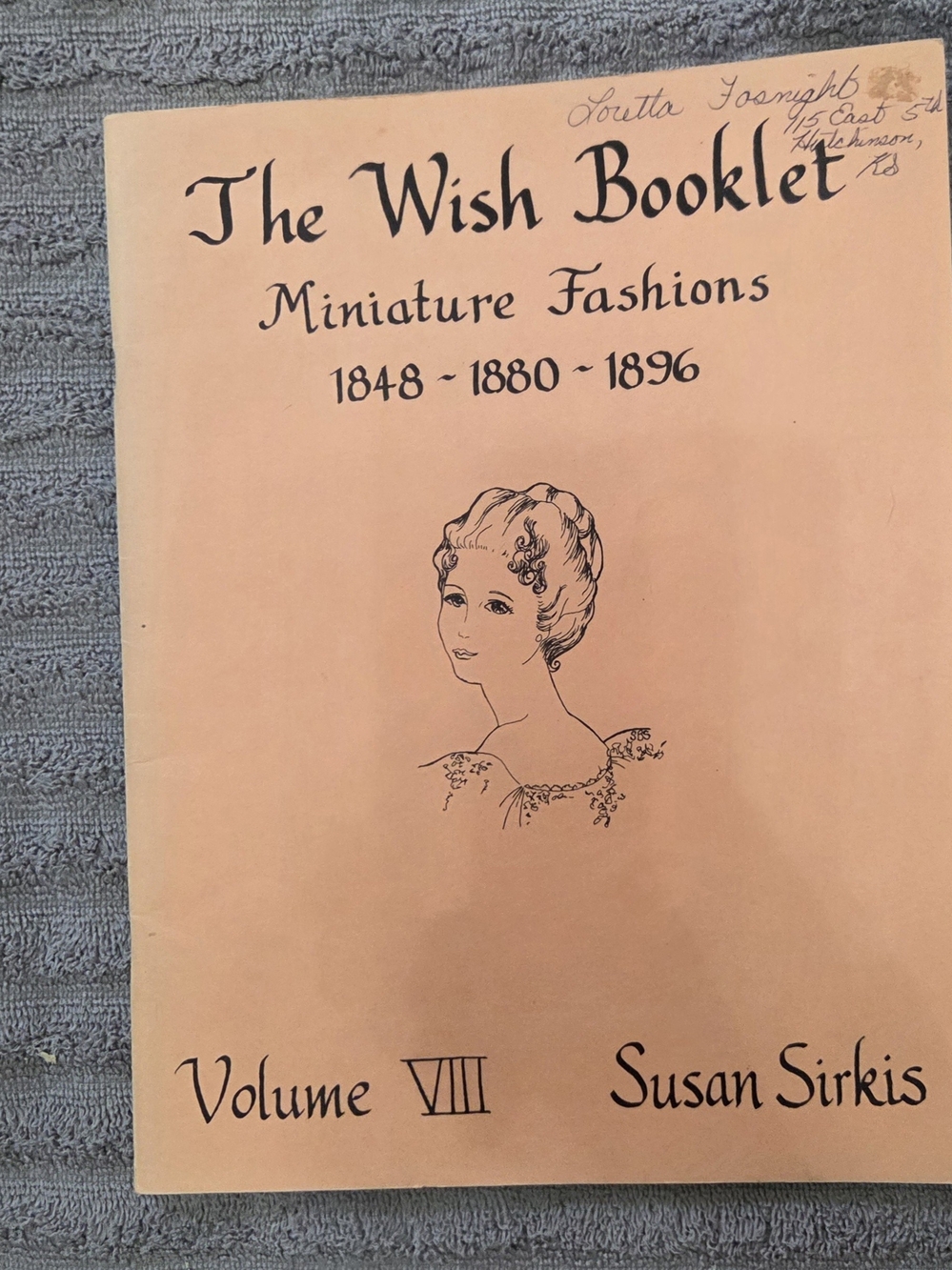 Antique The Wish Booklet Miniature Fashions 1848-1880-1896 Volume VIll Susan Sir